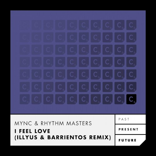 I Feel Love – Illyus & Barrientos Remix