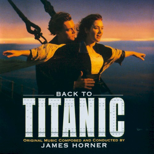 Back to Titanic: Music From the Motion Picture