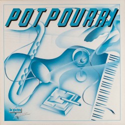Kpm 1000 Series: Pot Pourri