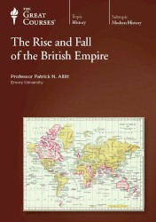 The Rise and Fall of the British Empire