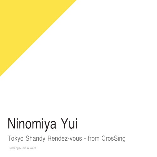 Tokyo Shandy Rendez-vous - from CrosSing