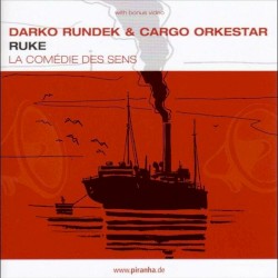 Ruke: La Comédie des sens