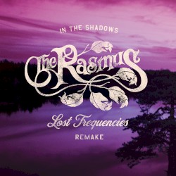 In the Shadows (Lost Frequencies remake)
