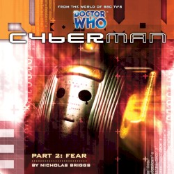 Cyberman: 1.2 Fear
