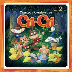 Cuentos y canciones de Cri‐Crí, volumen 2