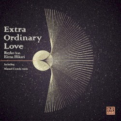 Extra Ordinary Love (Manuel Costela remix)