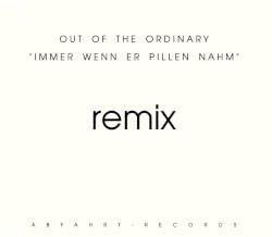 Immer wenn er pillen nahm (remix)