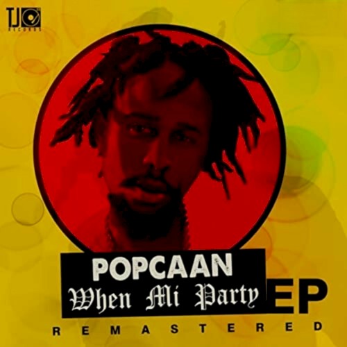 When Mi Party (Remastered)