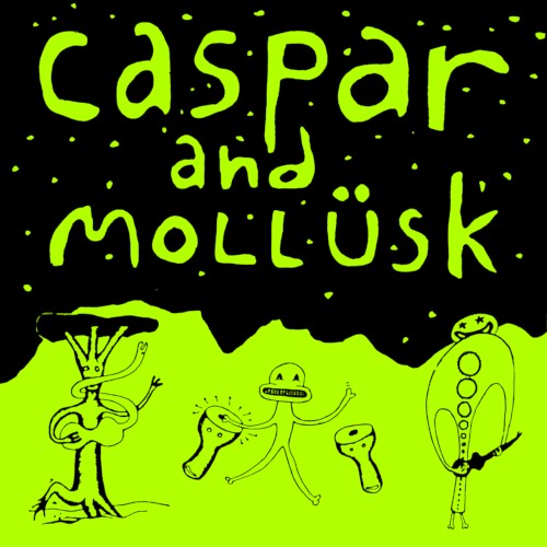 Caspar and Mollüsk (1994 7-Inch)