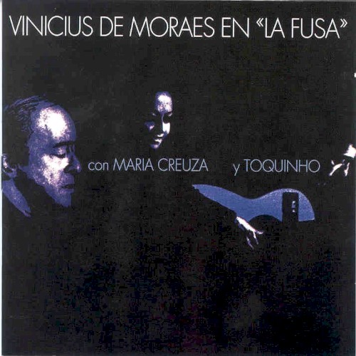 En la Fusa con Maria Creuza y Toquinho