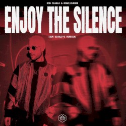 Enjoy the Silence (Don Diablo Version) - Single