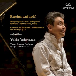 Rhapsody on a Thema of Paganini for Piano and Orchestra, op. 43 / Concerto for Piano and Orchestra no. 2 in C minor, op. 18