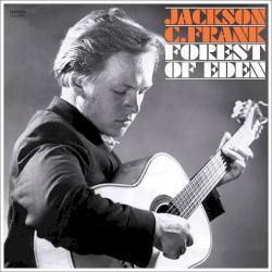 Forest of Eden (Rare & Previously Unreleased Tracks)