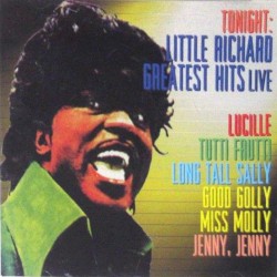 Tonight: Little Richard Greatest Hits Live