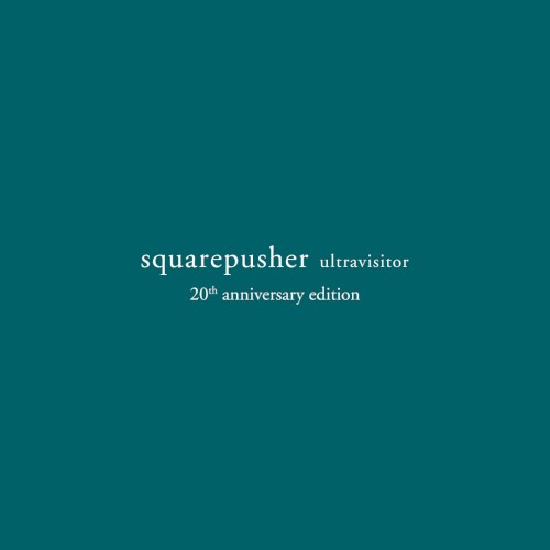 Ultravisitor (20th Anniversary Edition)