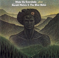 Wake Up Everybody... plus