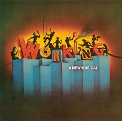 Working: A New Musical