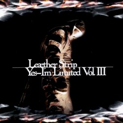 Yes, I'm Limited Vol. III