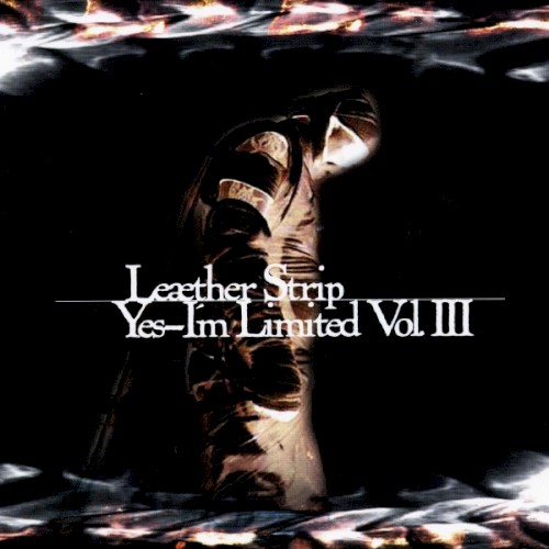 Yes, I'm Limited Vol. III