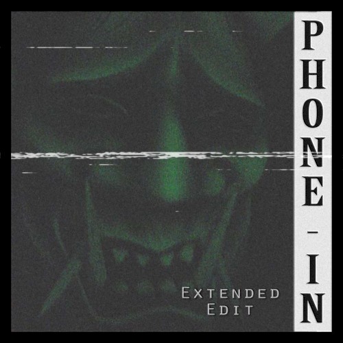 Phone-In (extended + no intro)