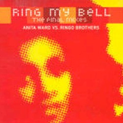 Ring My Bell (The Final Remixes)