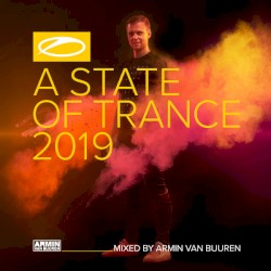 A State of Trance 2019 (Mixed by Armin van Buuren)