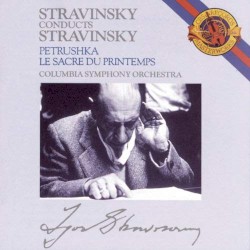 Stravinsky Conducts Petrushka