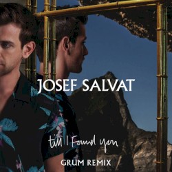 Till I Found You (Grum remix)