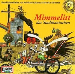 Mimmelit das Stadtkaninchen (Geschichtenlieder)
