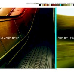 Four Tet v Pole / Pole v Four Tet