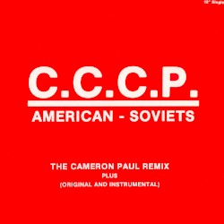 American - Soviets (The Cameron Paul remix)