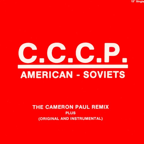American - Soviets (The Cameron Paul remix)