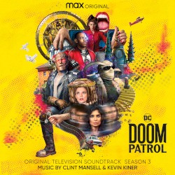 Doom Patrol, Season 3: Original Television Soundtrack