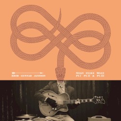Moan Snake Moan Pt. I Pt. II & Pt. III
