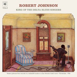King of the Delta Blues Singers (Volume 2)