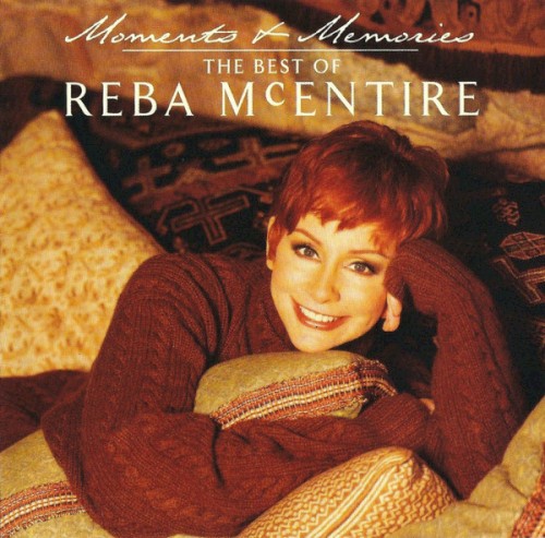 Moments + Memories: The Best of Reba McEntire