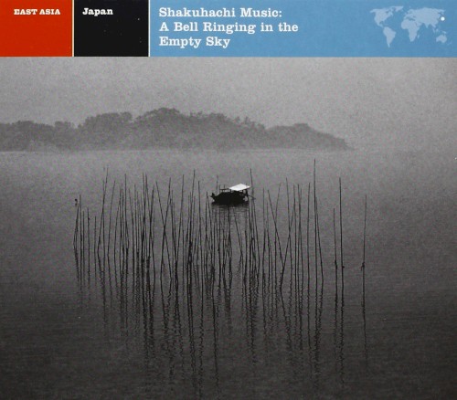 Shakuhachi Music: A Bell Ringing in the Empty Sky