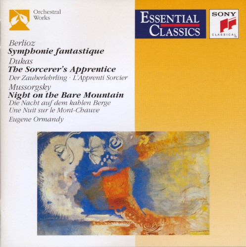 Berlioz: Symphonie Fantastique / Dukas: The Sorceror's Apprentice / Mussorgsky: Night on the Bare Mountain