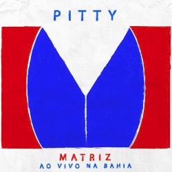 Matriz Ao Vivo Na Bahia (Deluxe Edition)