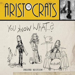 You Know What…? (deluxe edition)
