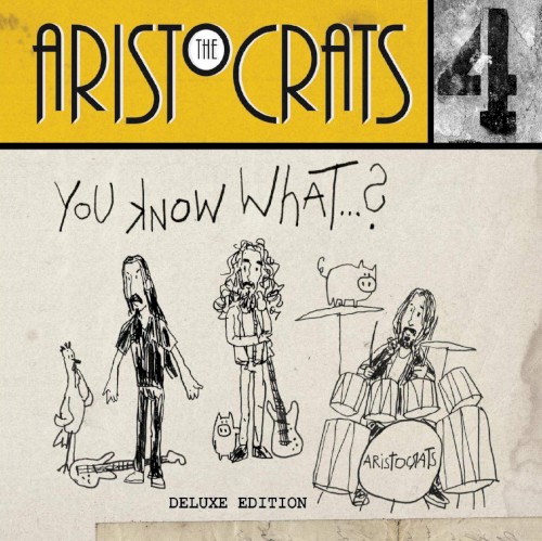 You Know What…? (deluxe edition)