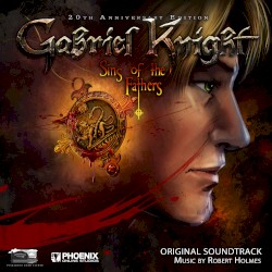 Gabriel Knight: Sins of the Fathers 20th Anniversary Edition Original Soundtrack