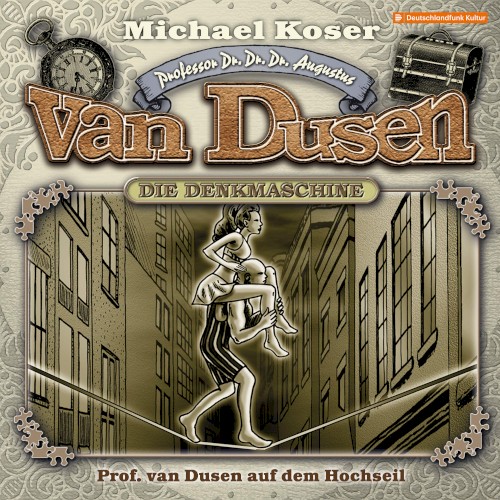Prof. van Dusen auf dem Hochseil