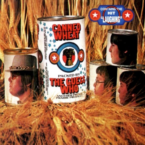 Canned Wheat Packed by the Guess Who
