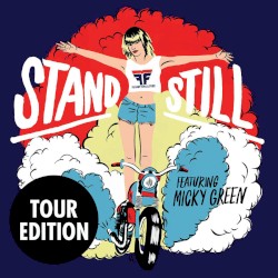 Stand Still (tour edition)