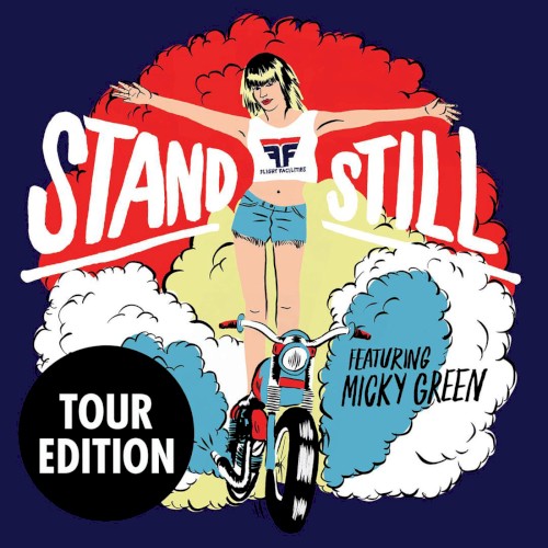 Stand Still (tour edition)