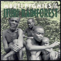 Mbuti Pygmies of the Ituri Rainforest