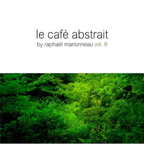 Le Café Abstrait, Vol. 6