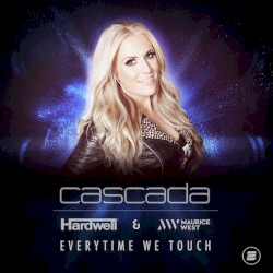 Everytime We Touch (Hardwell & Maurice West extended remix)
