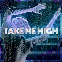 Take Me High (extended mix)